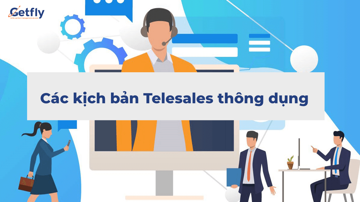 Các kịch bản Telesales thông dụng 0