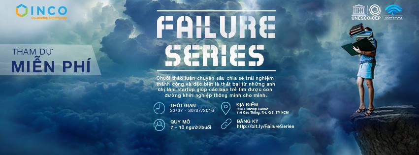 Failure series – Khởi nghiệp và những câu chuyện thất bại