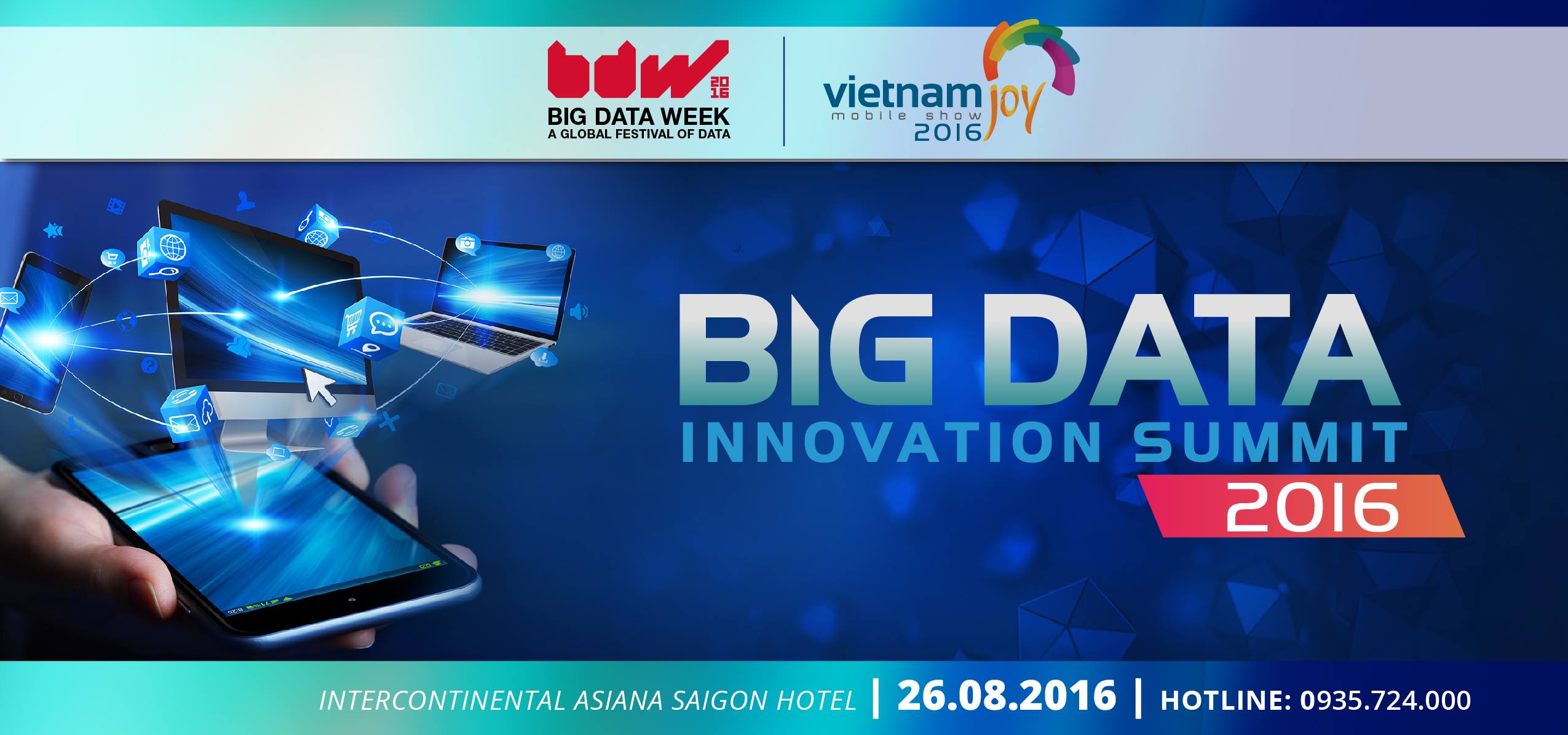 Big Data Innovation Summit 2016 - Làm chủ lợi thế cạnh tranh