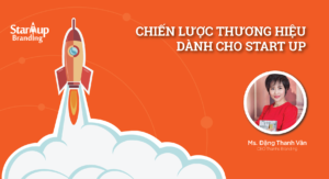 Chiến lược thương hiệu dành cho startup