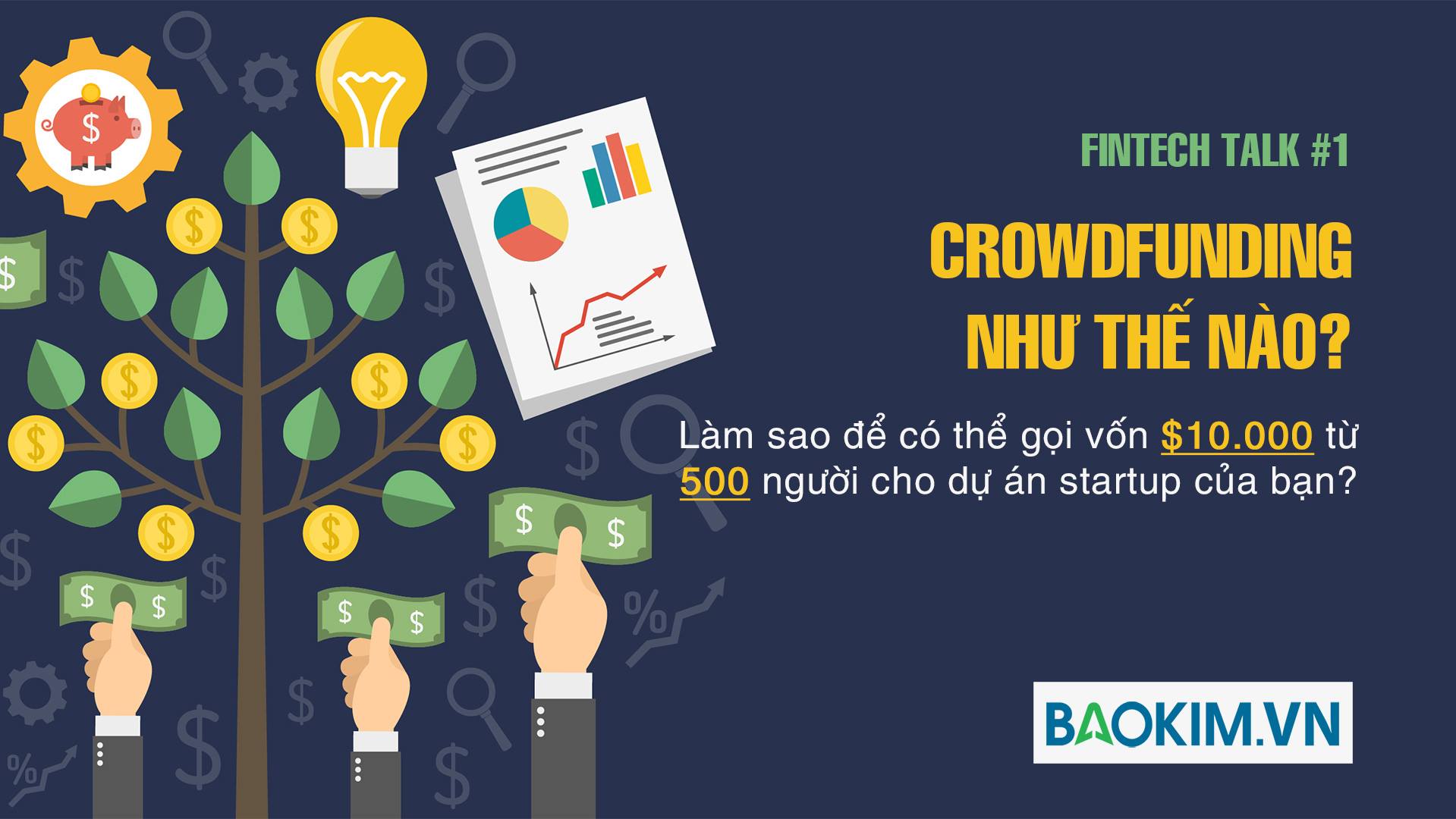 Crowdfunding Như Thế Nào – Fintech Talk 01