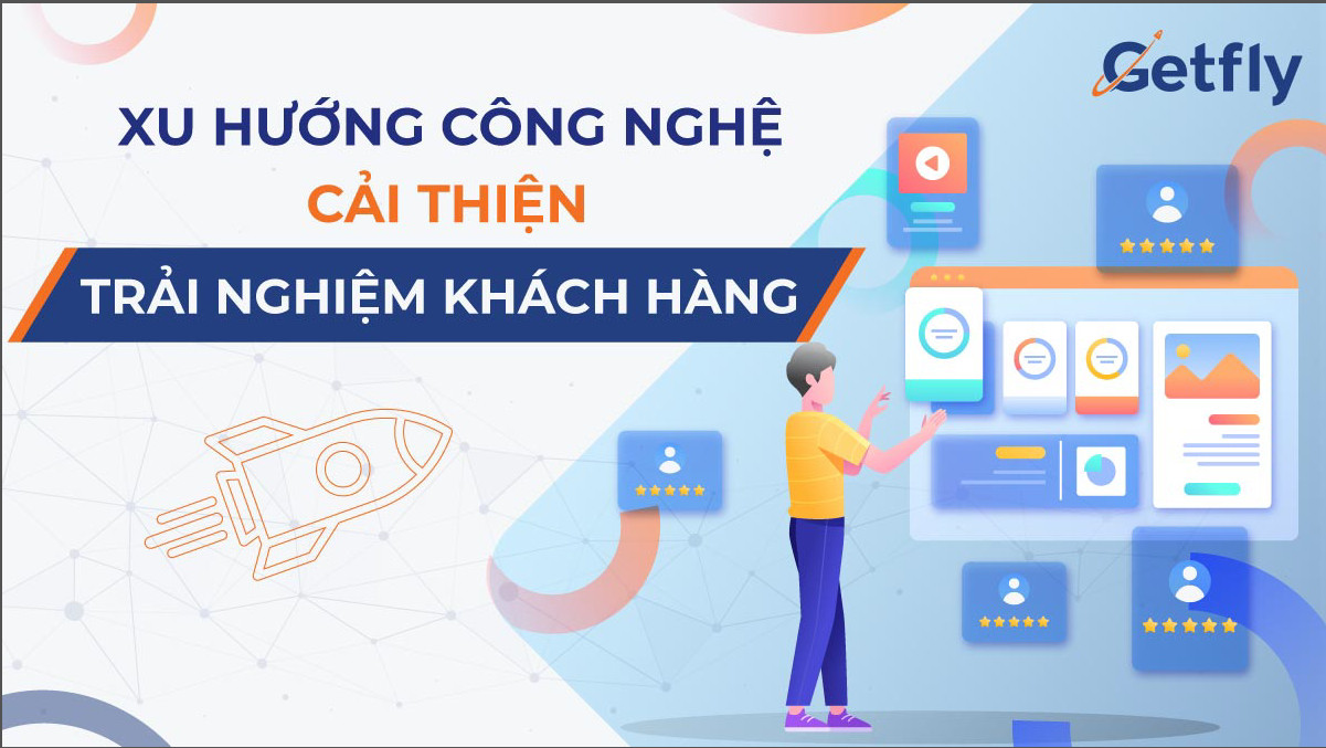 4 xu hướng công nghệ cải thiện trải nghiệm khách hàng