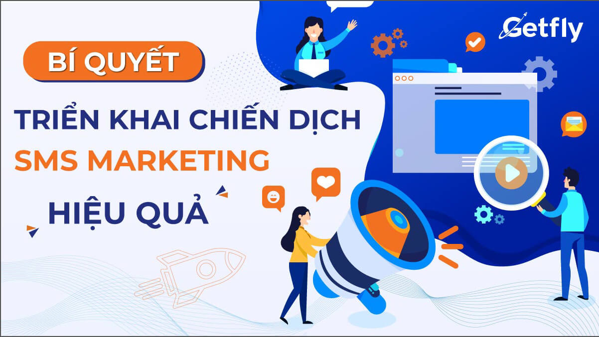 Bí quyết triển khai chiến dịch SMS marketing hiệu quả