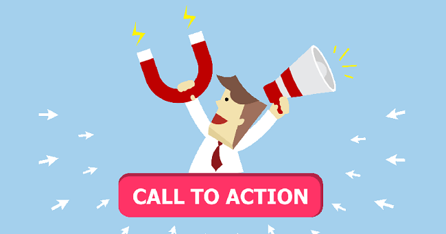 Luôn luôn có Call to Action (kêu gọi hành động)