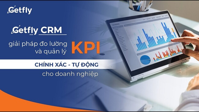 Giải pháp xây dựng và đo lường KPI hiệu quả Getfly CRM