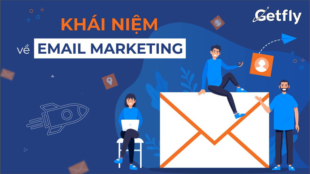 Khái niệm email marketing