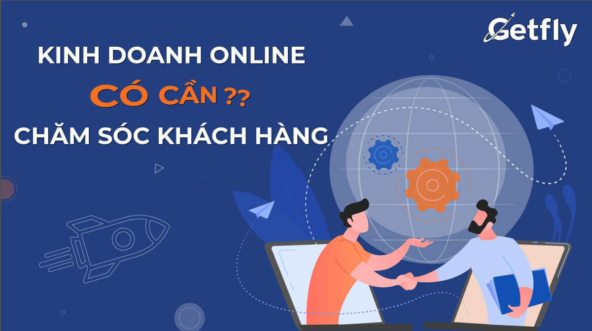 Chăm sóc khách hàng trong kinh doanh online