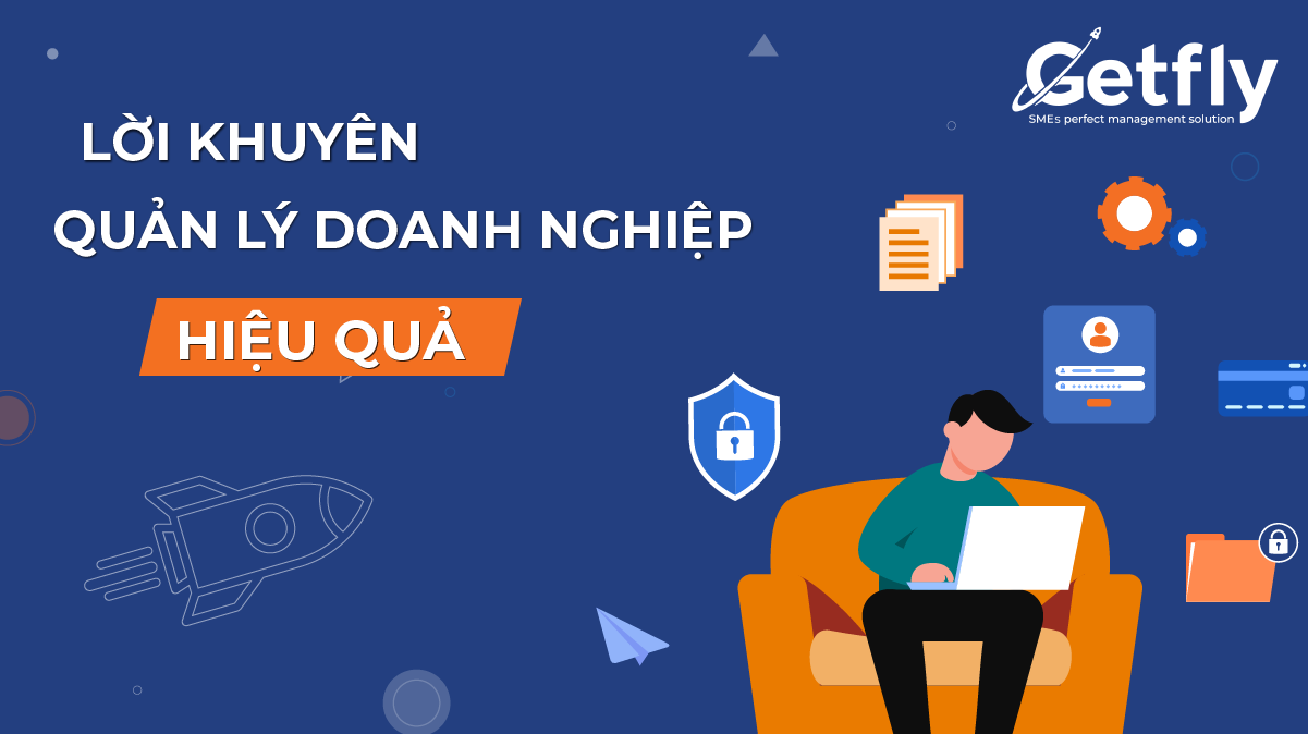 Lời khuyên giúp quản lý công ty hiệu quả