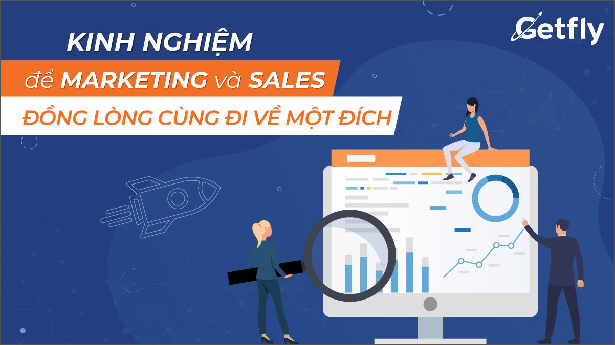 Bí kíp để Marketing và Sales đồng lòng cùng đi về 1 đích