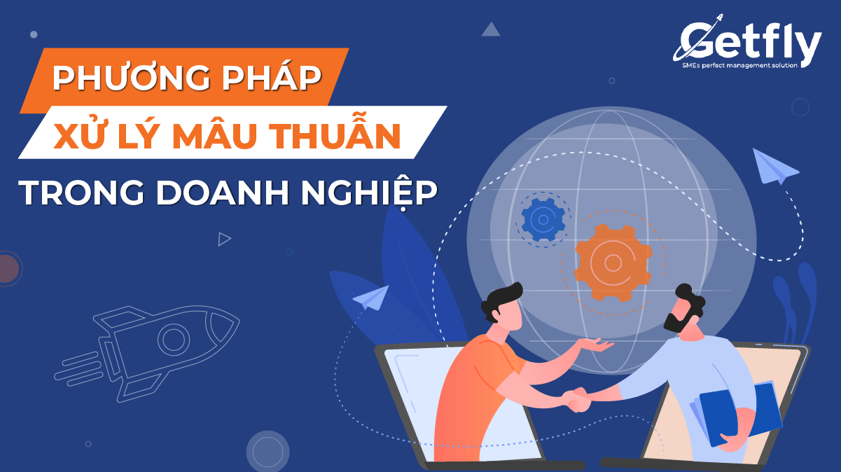 Cách xử lý mâu thuẫn trong doanh nghiệp