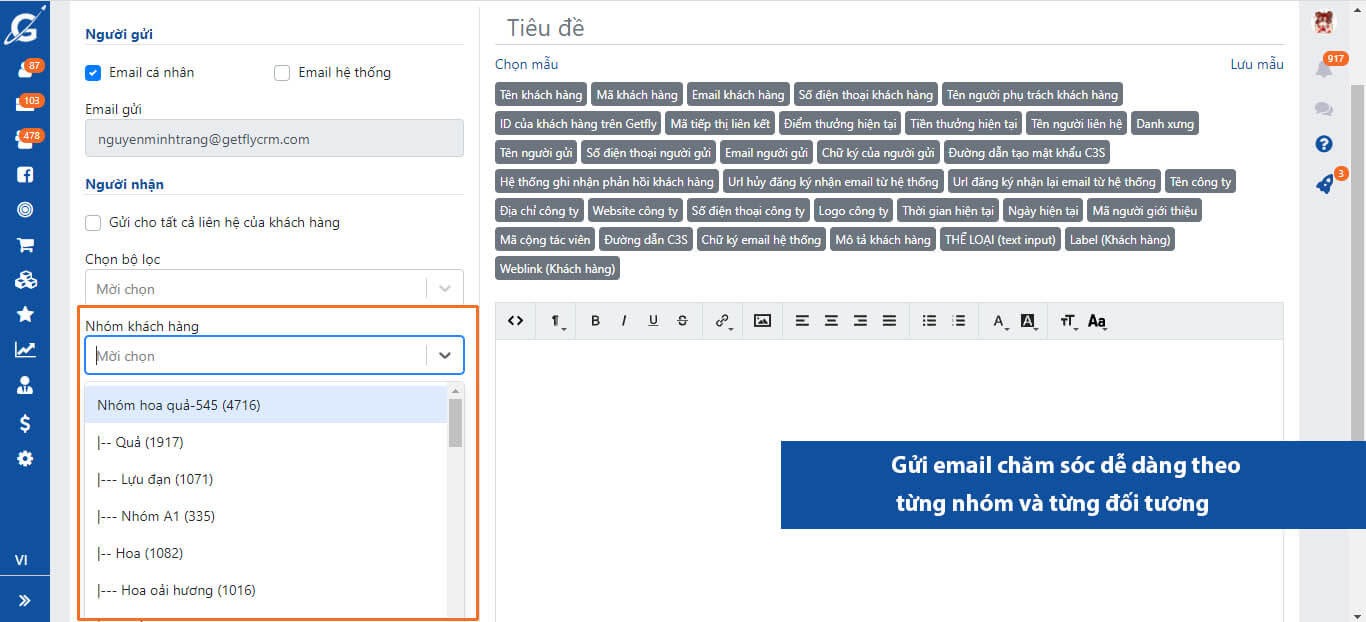 CRM hỗ trợ gửi email chăm sóc dễ dàng theo từng nhóm và từng đối tương