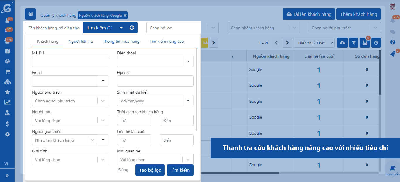 Dễ dàng sử dụng thanh tra cứu khách hàng nâng cao với nhiều tiêu chí
