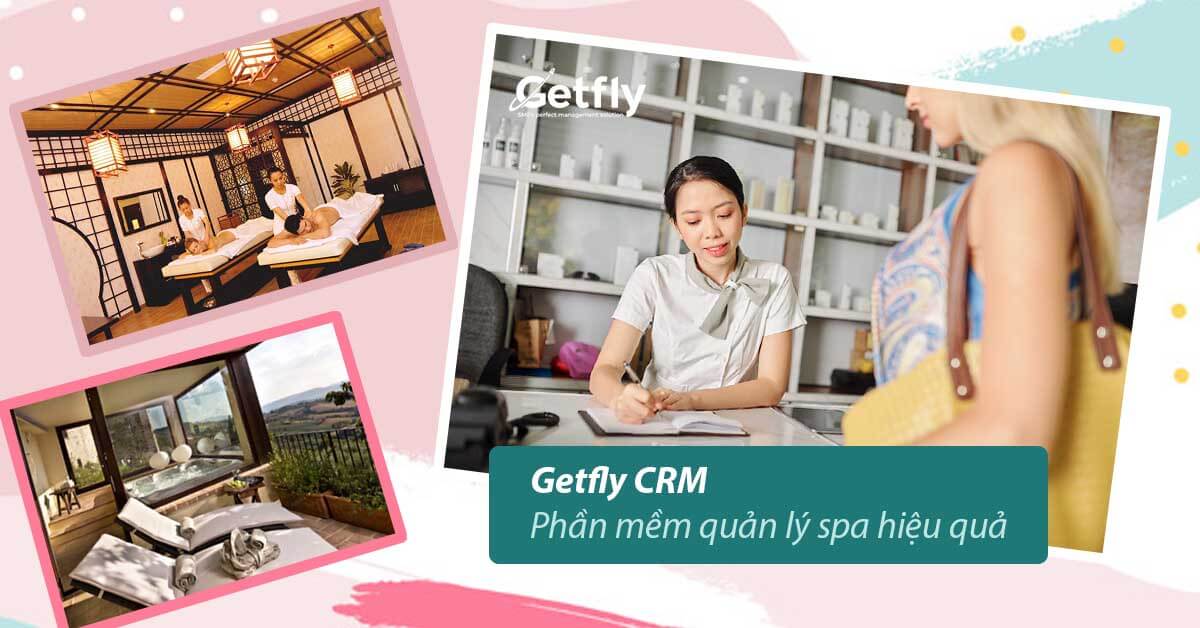 Getfly CRM - Phần mềm quản lý spa hiệu quả