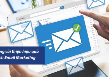 10 ý tưởng cải thiện hiệu quả chiến dịch Email Marketing