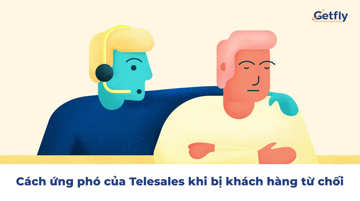 Cách ứng phó của Telesales khi bị khách hàng từ chối 0