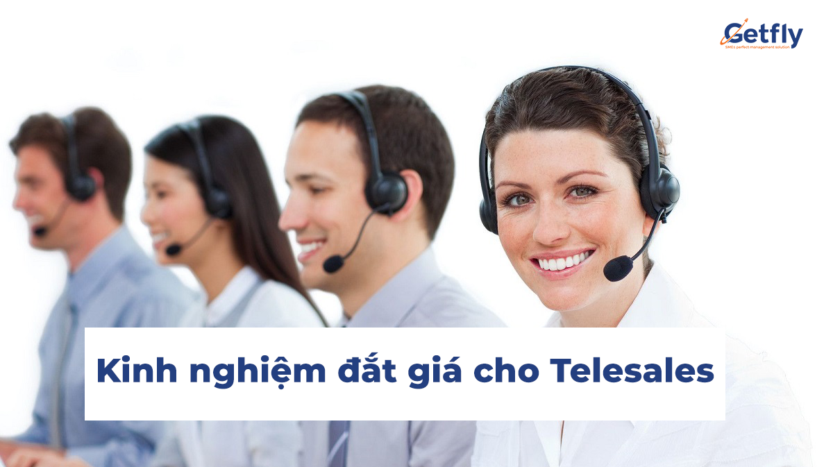 Kinh nghiệm đắt giá cho Telesales 0