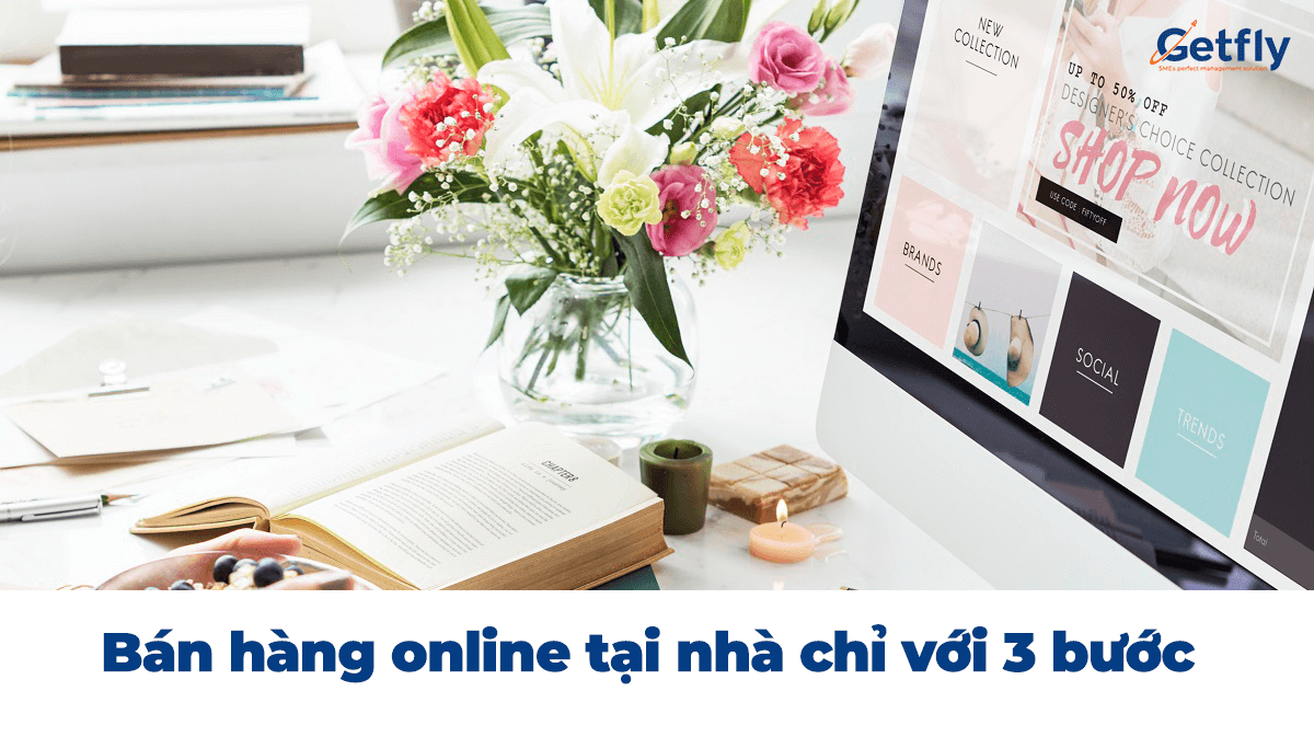 3 bước đơn giản bán hàng online tại nhà 0