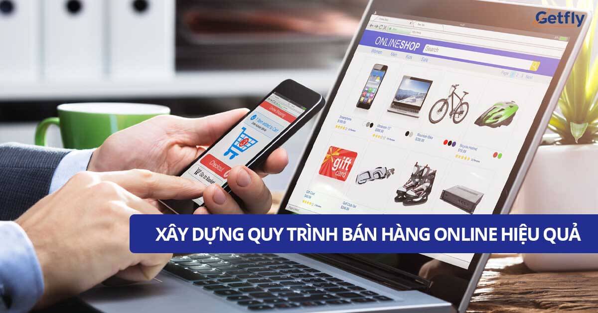 Quy trình bán hàng online hiệu quả nhất