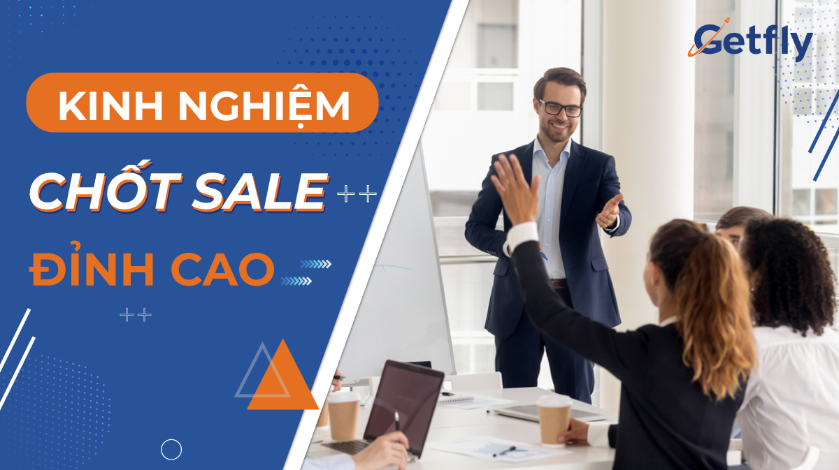 Quy trình chốt sales nhanh chóng - hiệu quả