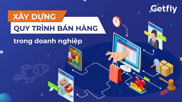 Các bước xây dựng quy trình bán hàng trong doanh nghiệp - Phần mềm ...