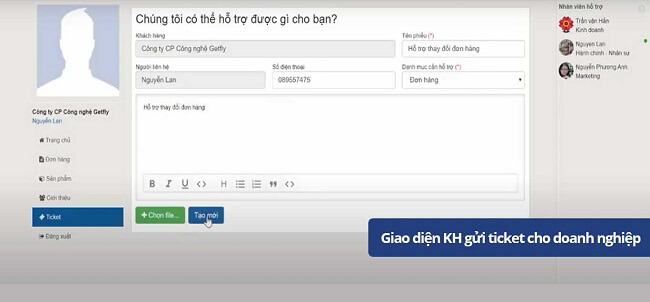 Khách hàng có thể tạo mới ticket, theo dõi và trao đổi trong quá trình xử lý