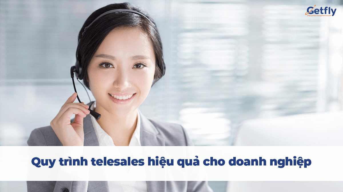 Quy trình telesales chinh phục khách hàng