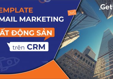 Template email marketing bất động sản trên CRM
