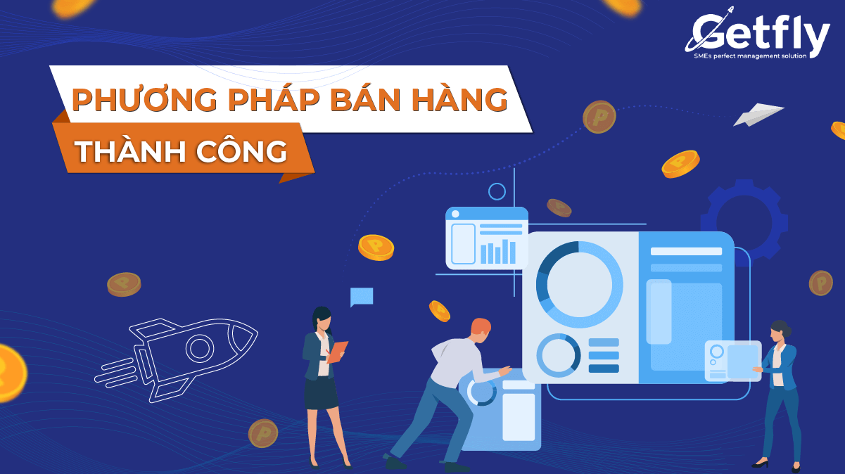 Ghi nhớ phương pháp bán hàng để thành công