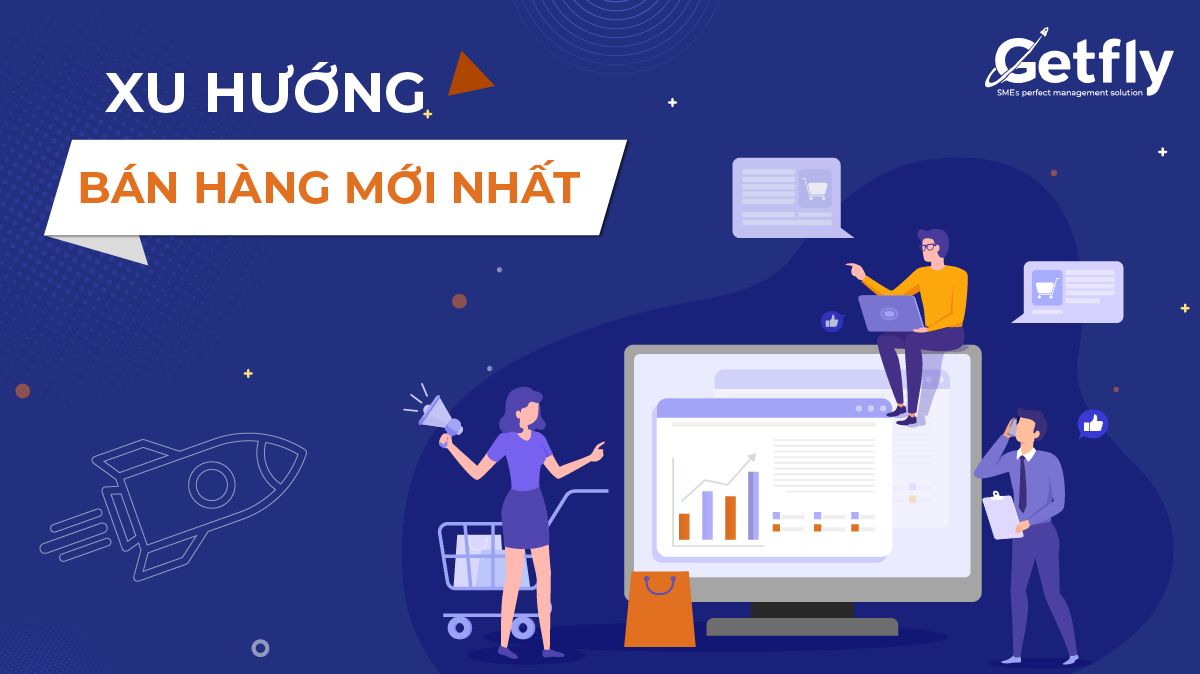 Xu hướng bán hàng mới nhất