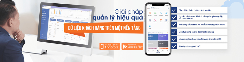 Phần mềm CRM - Giải pháp quản lí và chăm sóc khách hàng toàn diện